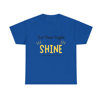Let Your Light Shine T-Shirt
