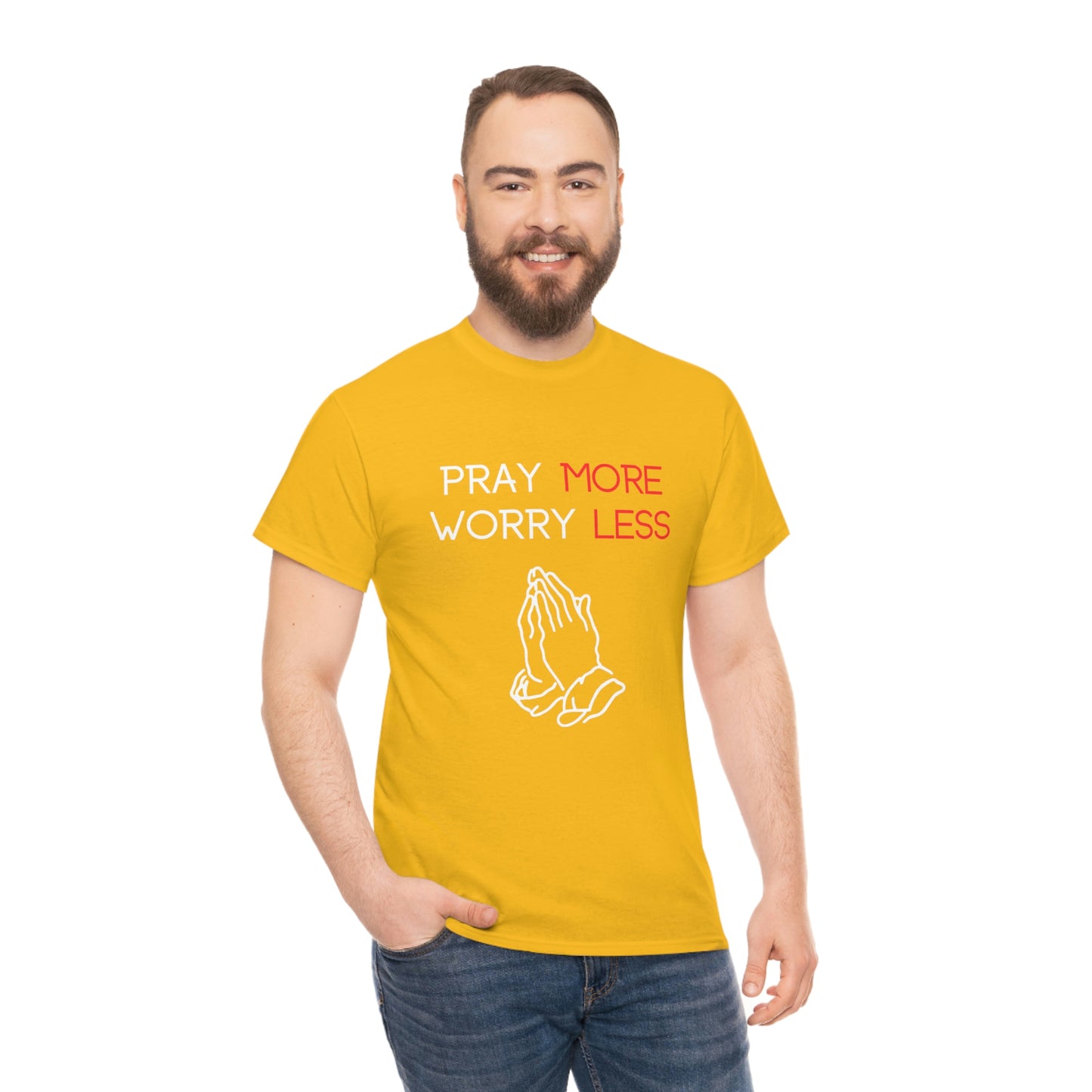 Pray More Worry Less T-Shirt