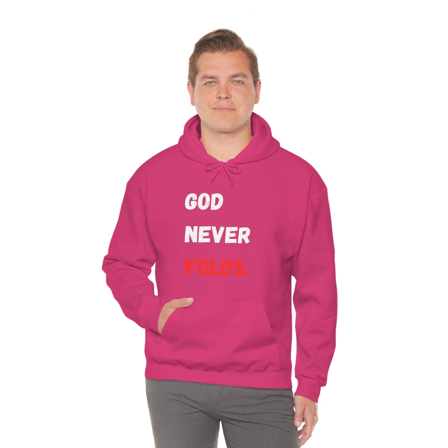 God Never Folds. Hoodie