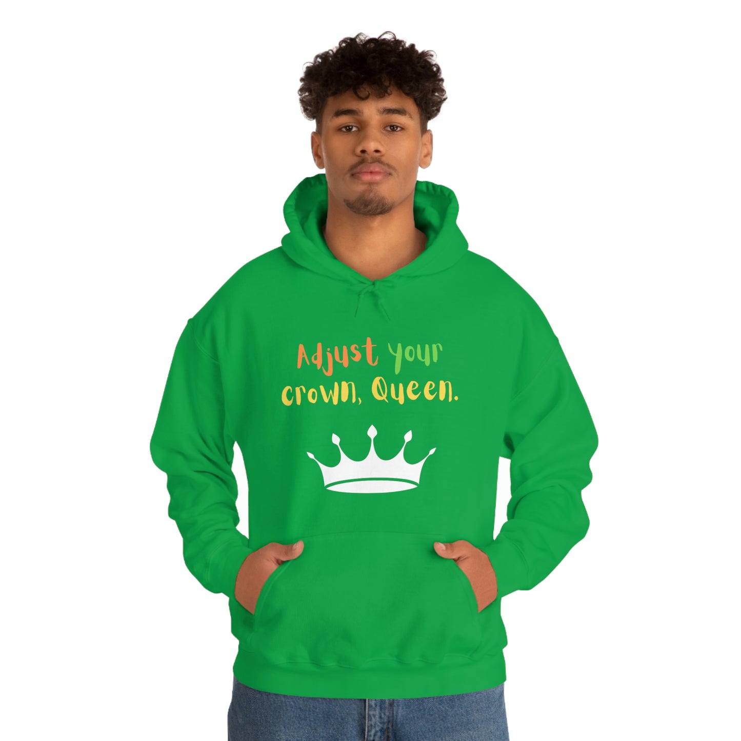 Adjust your crown, Queen. Hoodie