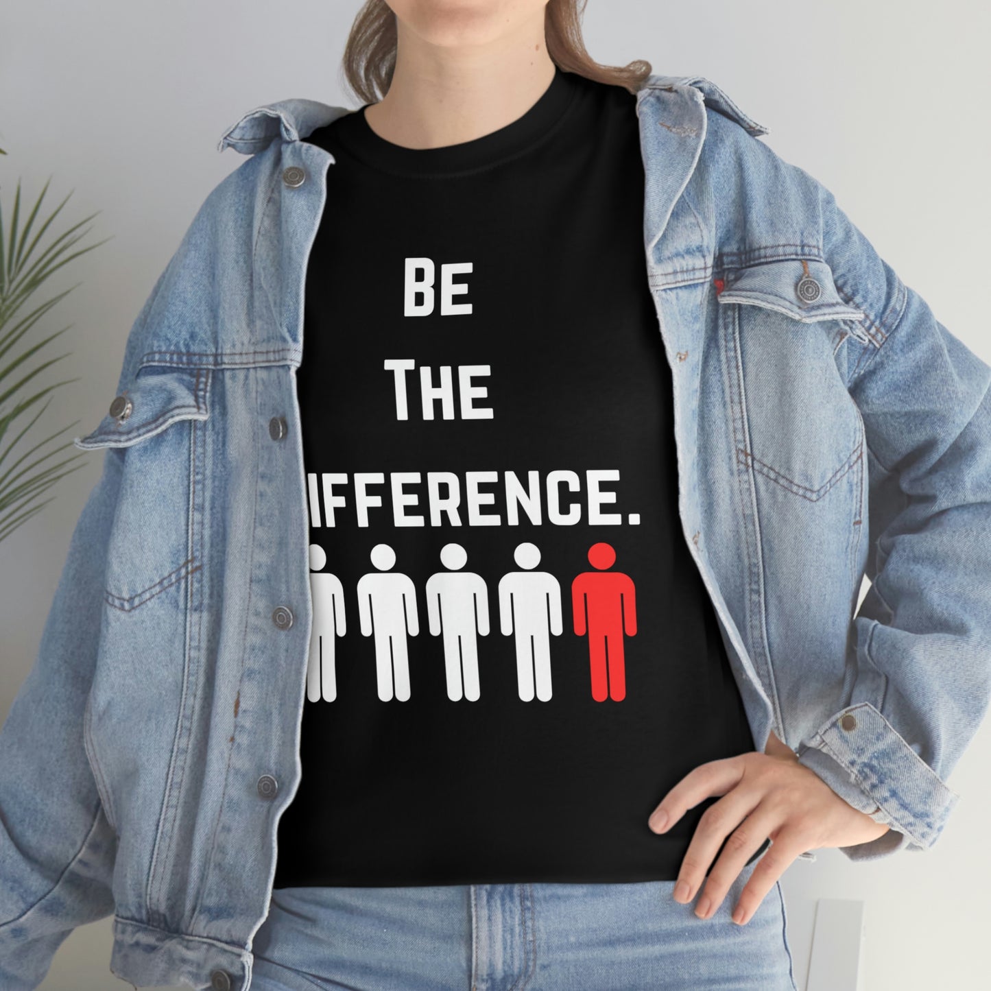 Be The Difference. T-Shirt