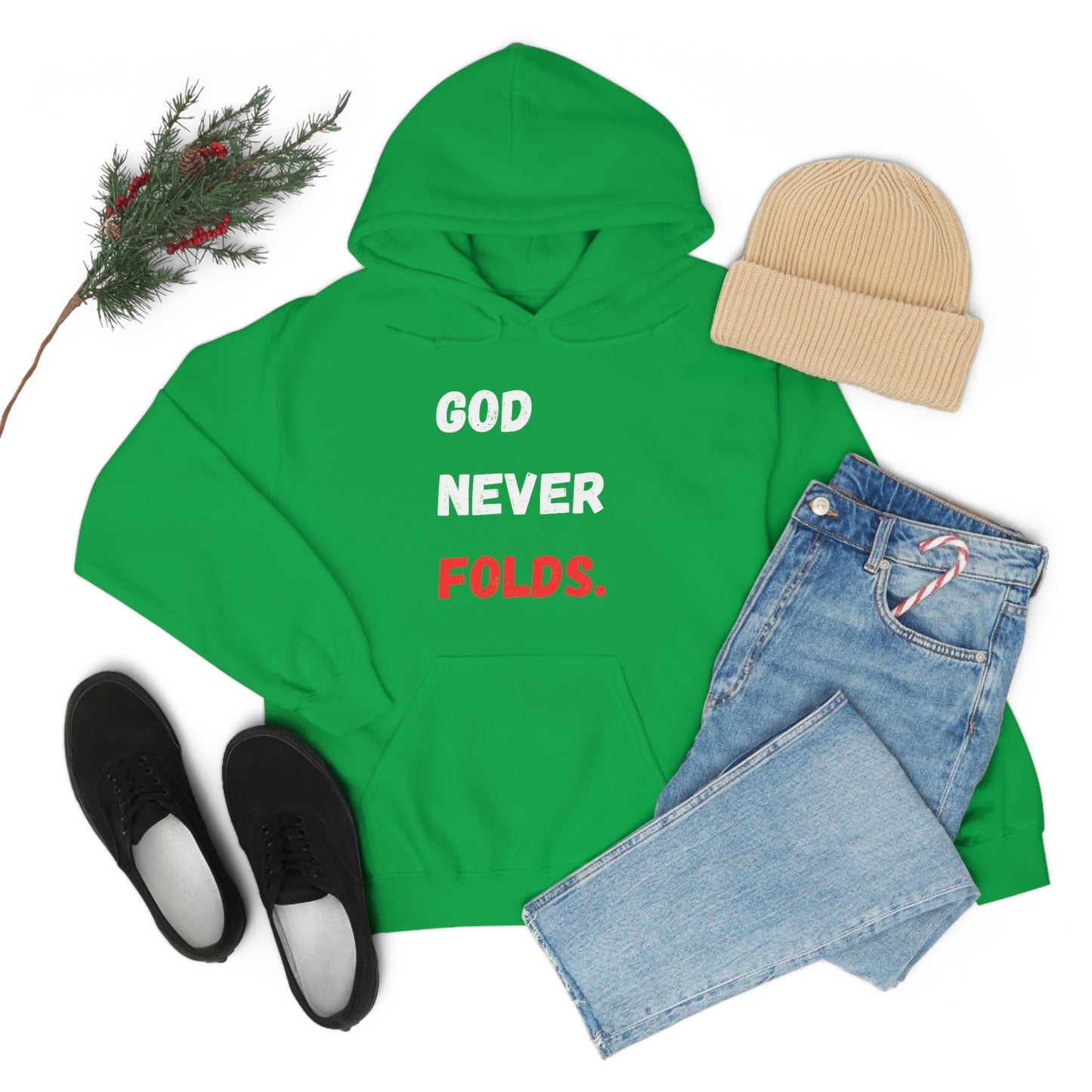 God Never Folds. Hoodie