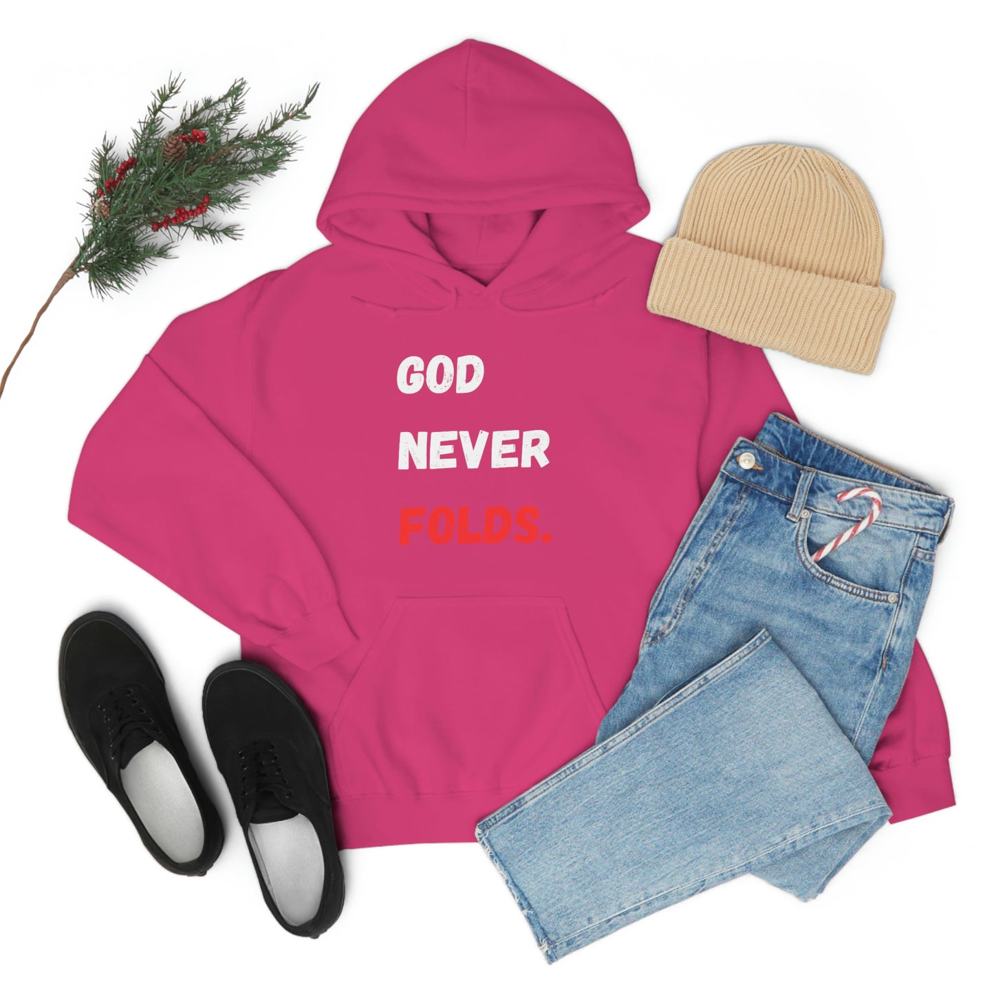 God Never Folds. Hoodie