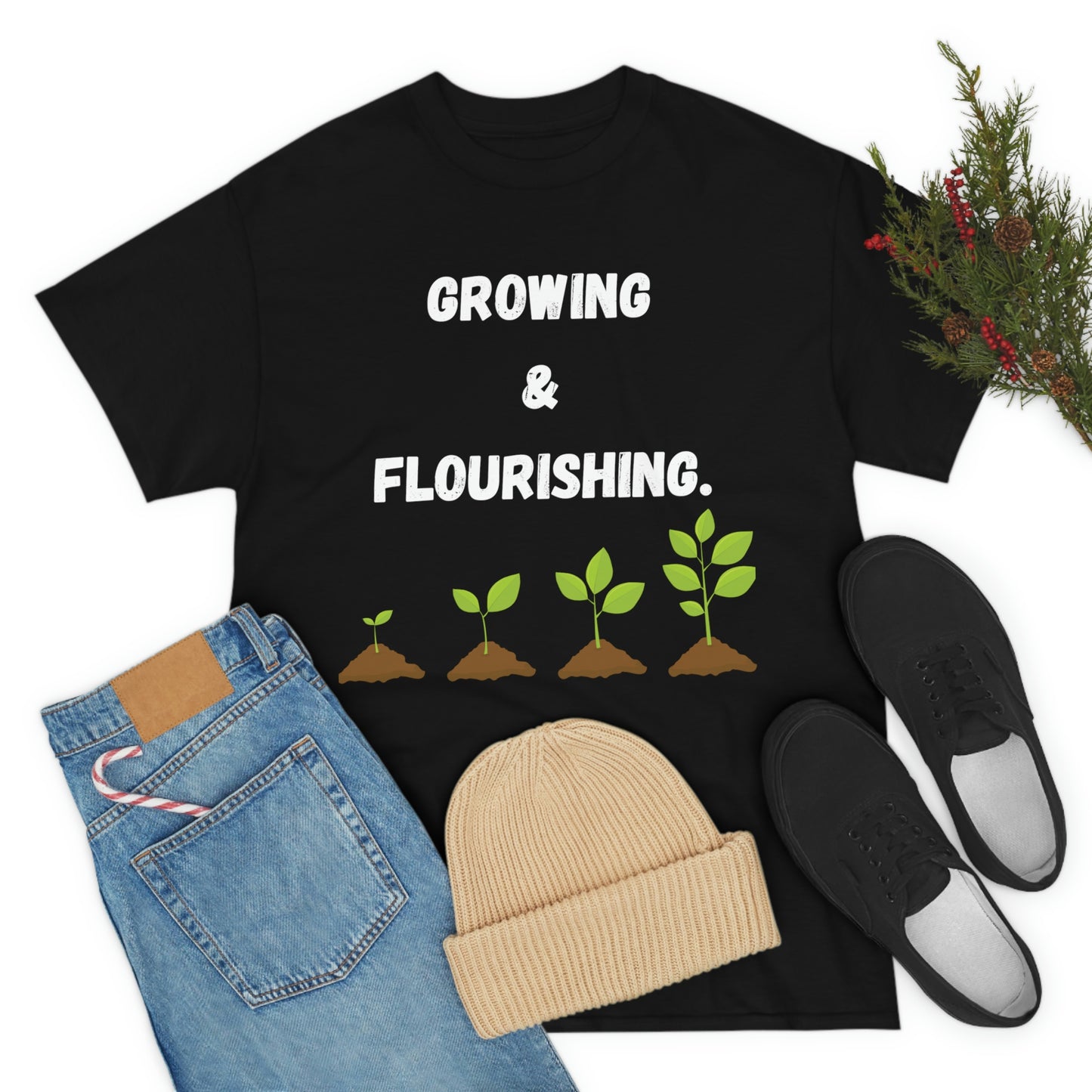 Growing & Flourishing T-Shirt