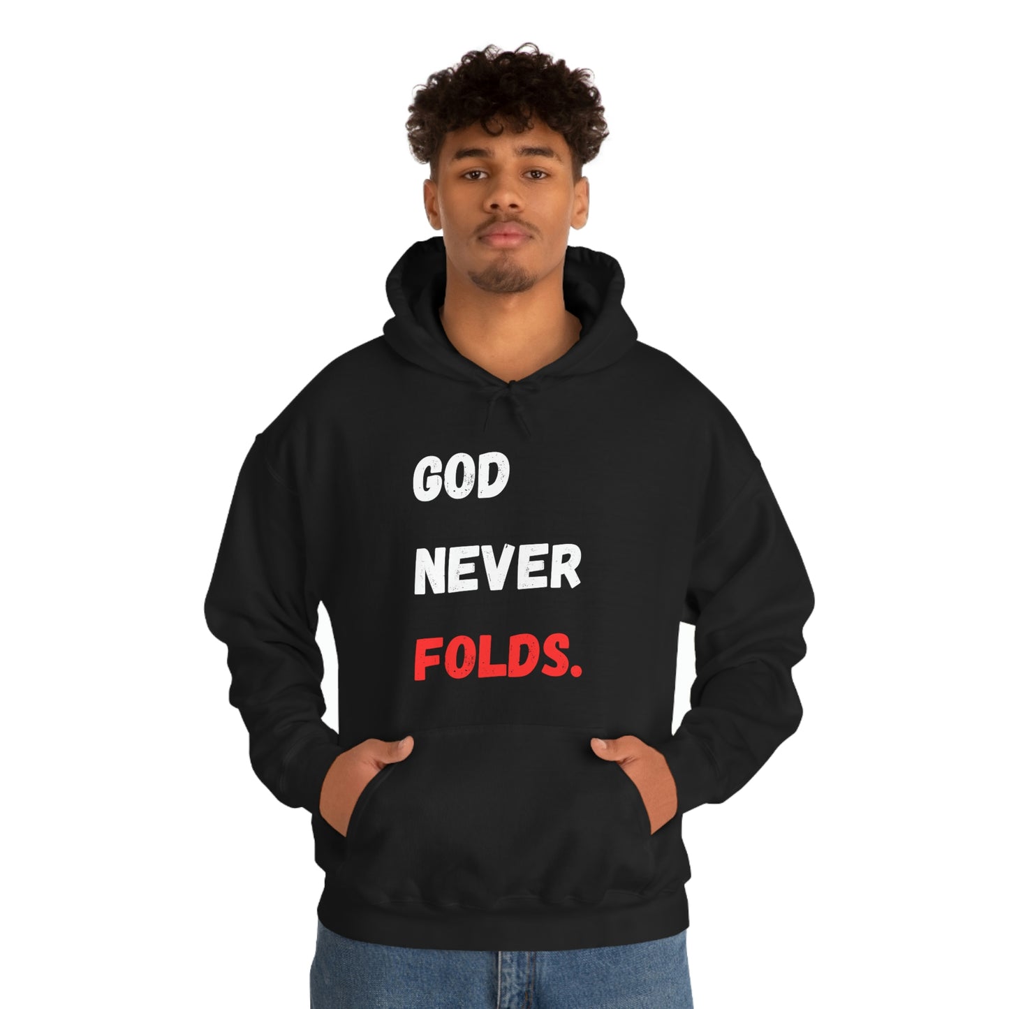 God Never Folds. Hoodie