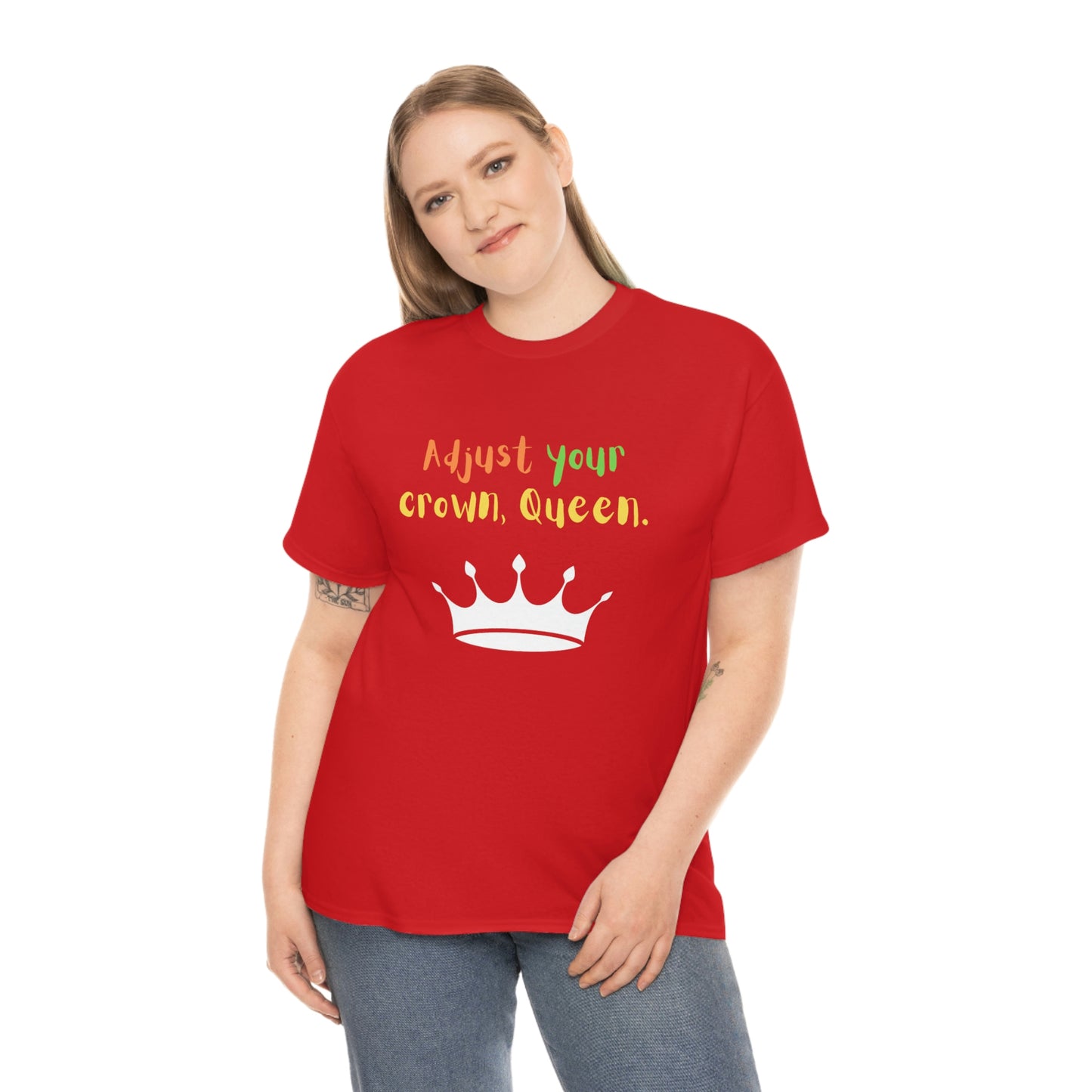 Adjust your crown, Queen T-Shirt