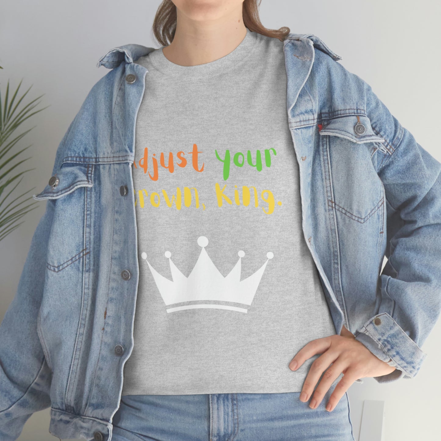 Adjust your crown, King. T-Shirt