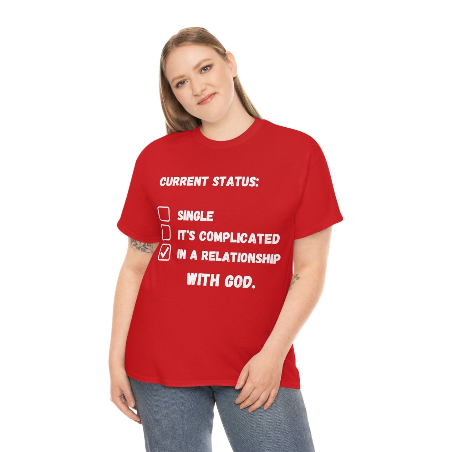 In A relationship with GOD. T-Shirt