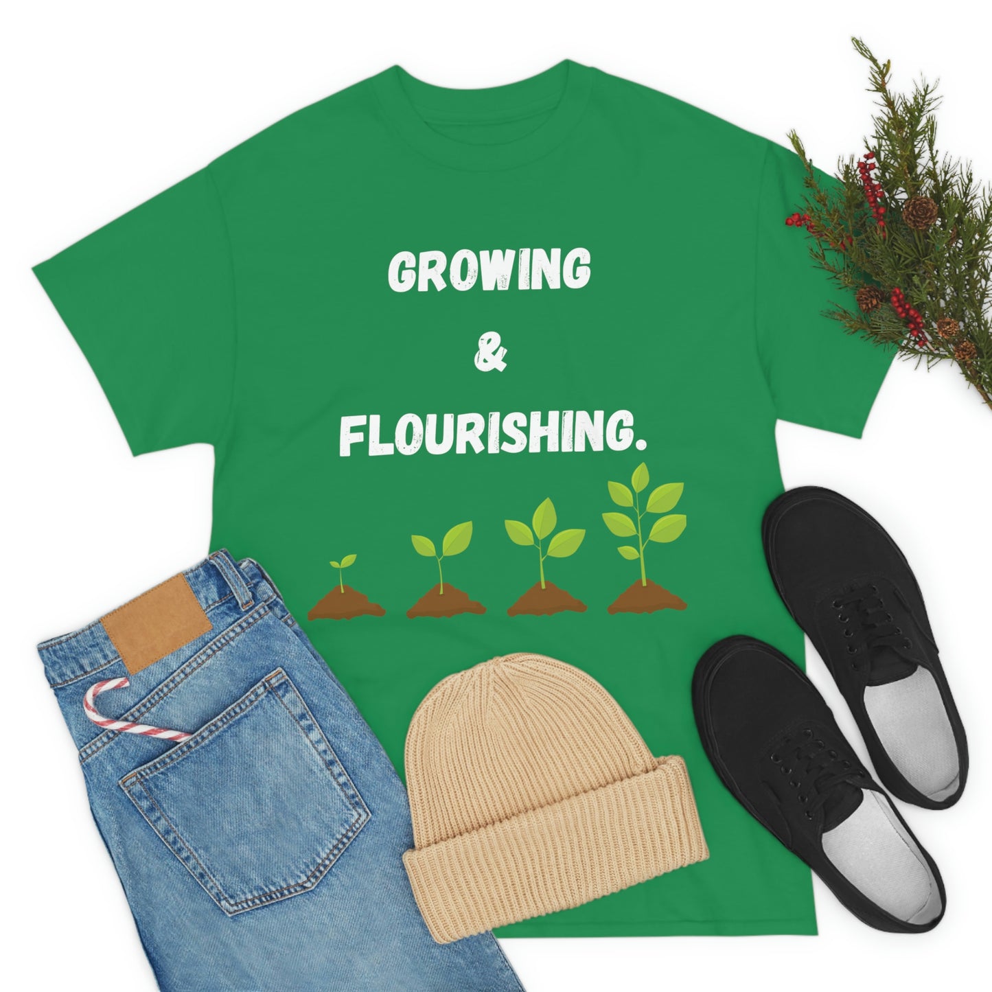 Growing & Flourishing T-Shirt