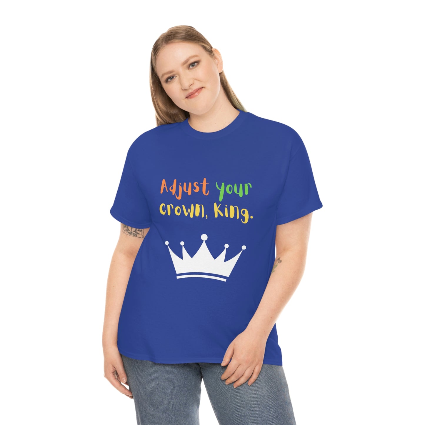 Adjust your crown, King. T-Shirt
