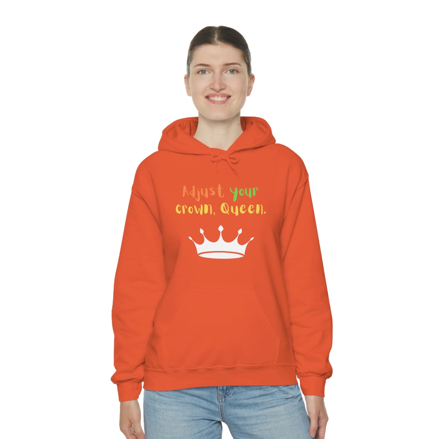 Adjust your crown, Queen. Hoodie