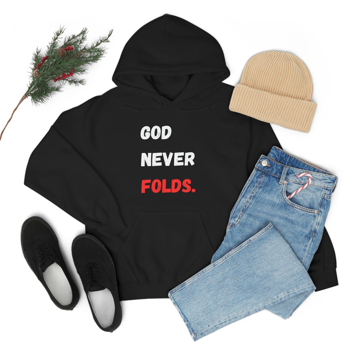 God Never Folds. Hoodie