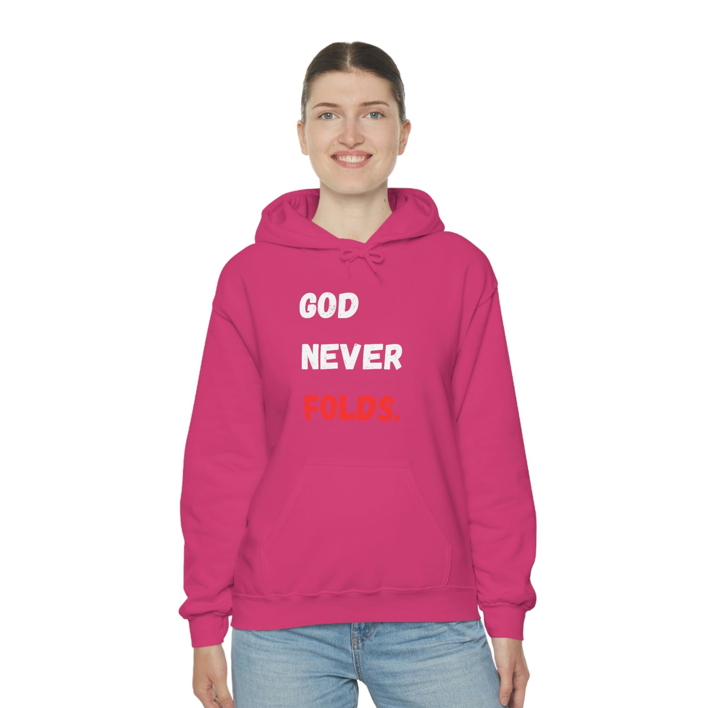 God Never Folds. Hoodie