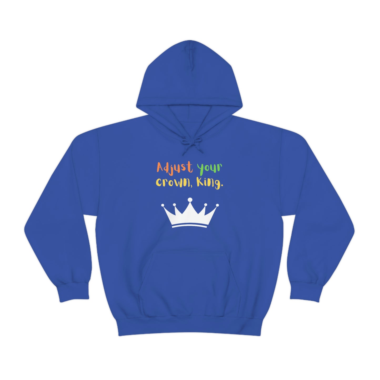 Adjust your crown, King. Hoodie