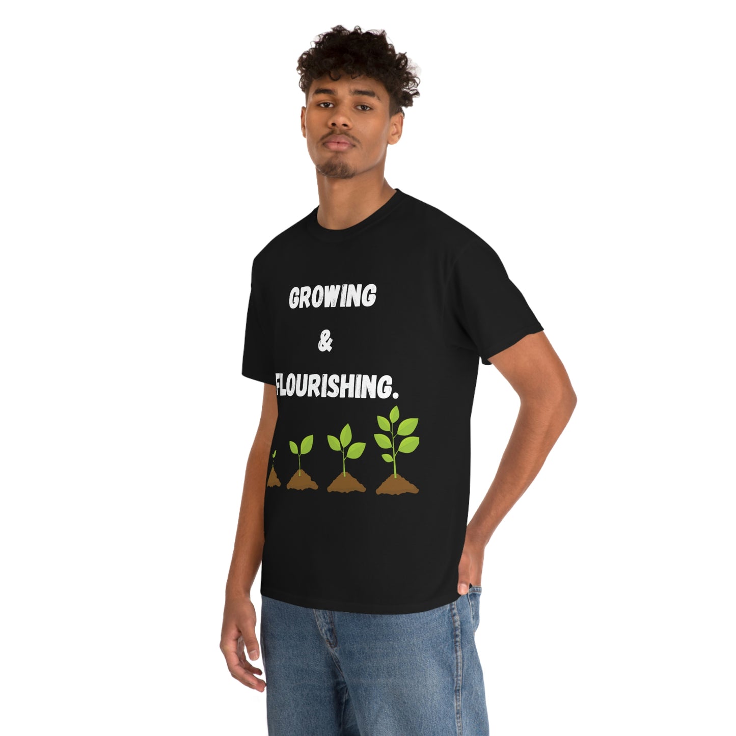 Growing & Flourishing T-Shirt