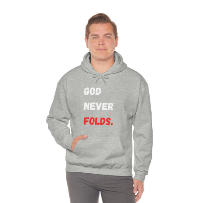 God Never Folds. Hoodie