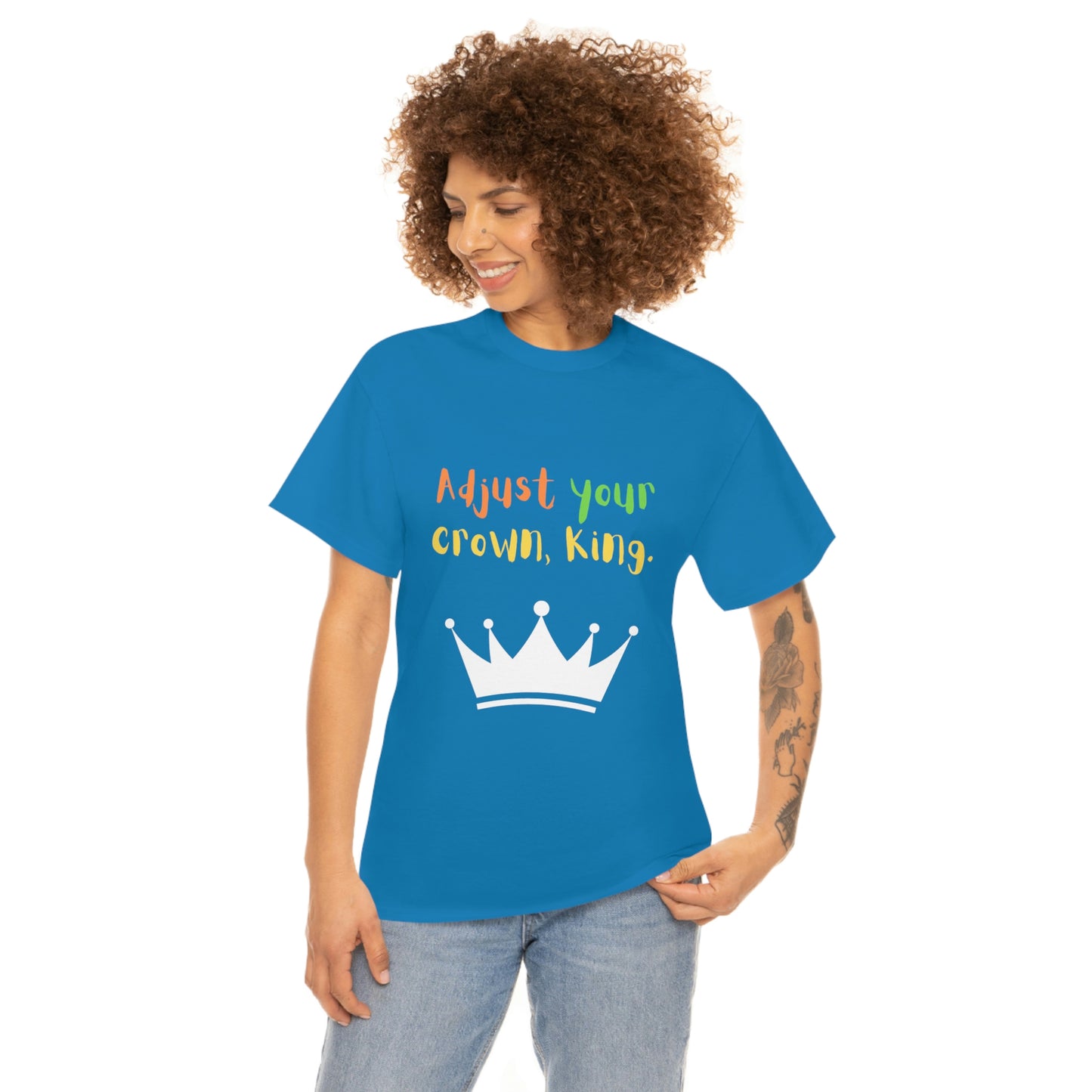 Adjust your crown, King. T-Shirt