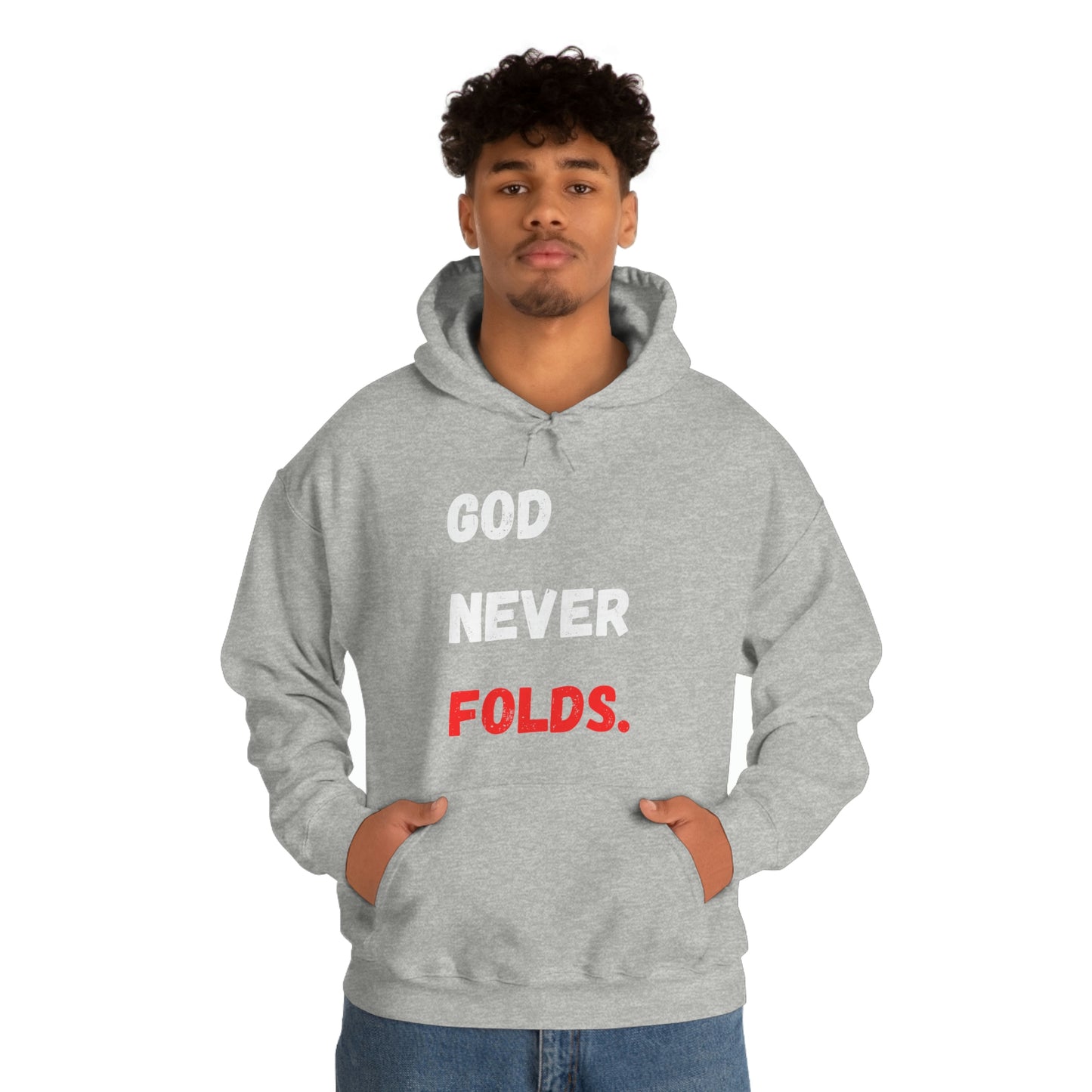 God Never Folds. Hoodie