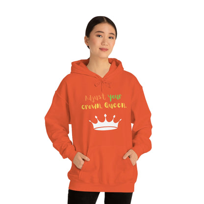 Adjust your crown, Queen. Hoodie