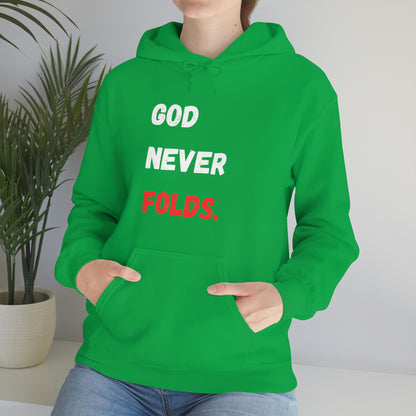 God Never Folds. Hoodie