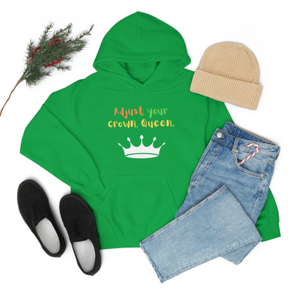 Adjust your crown, Queen. Hoodie