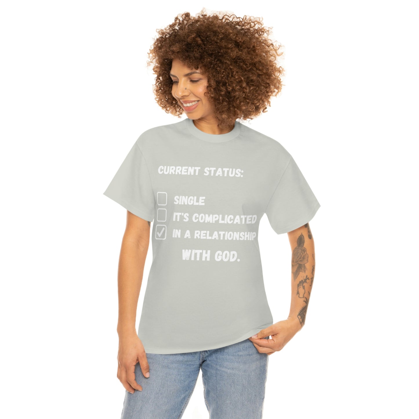 In A relationship with GOD. T-Shirt