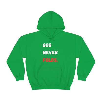 God Never Folds. Hoodie