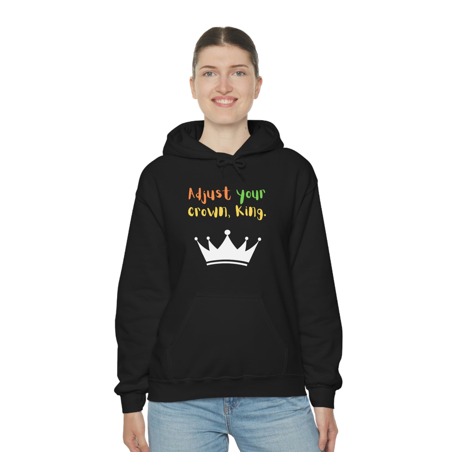 Adjust your crown, King. Hoodie