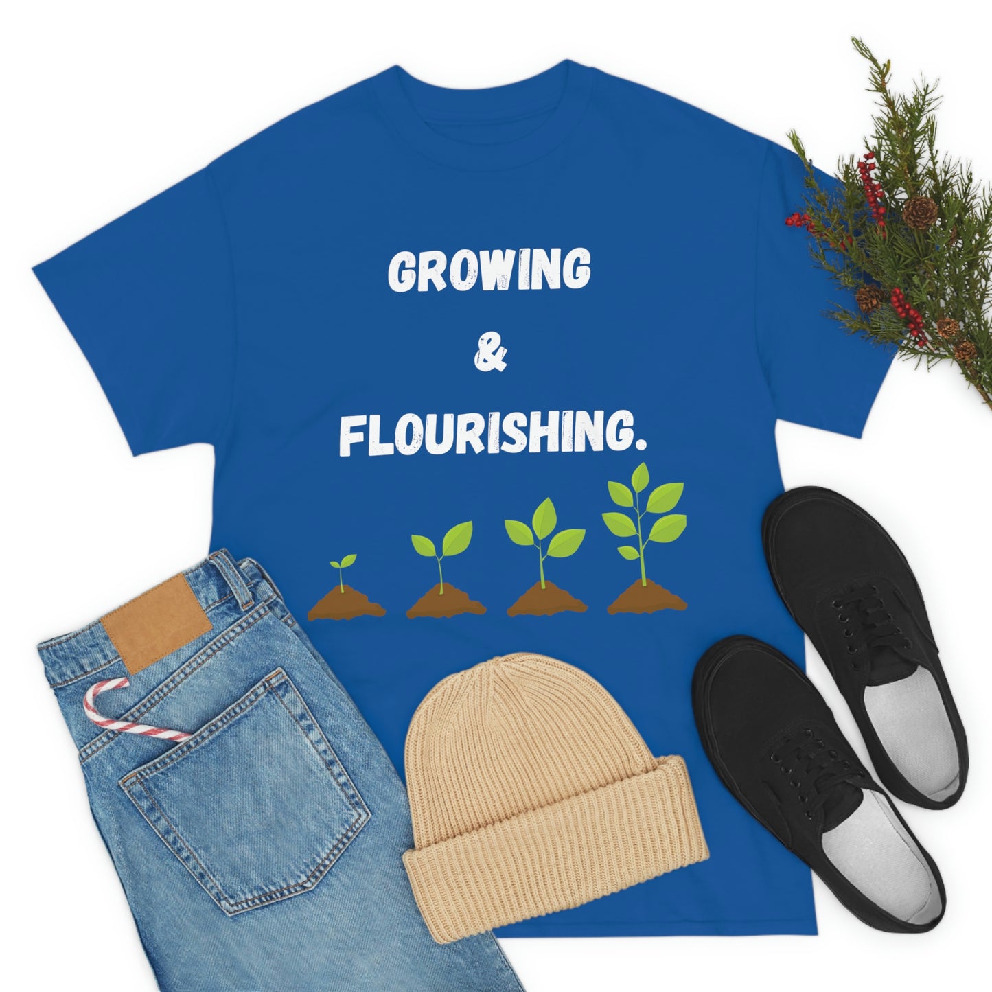 Growing & Flourishing T-Shirt