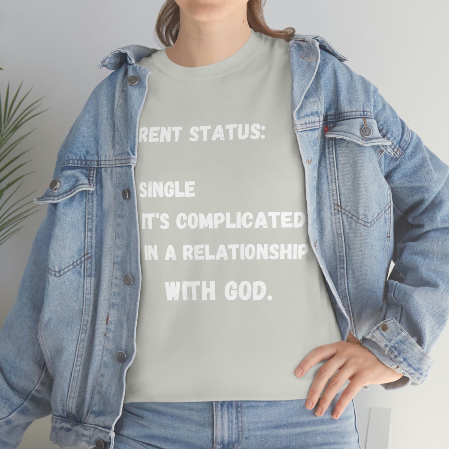 In A relationship with GOD. T-Shirt