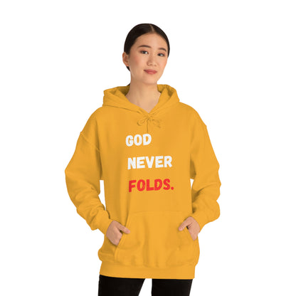 God Never Folds. Hoodie