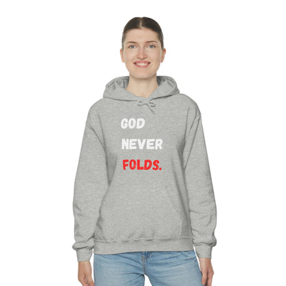 God Never Folds. Hoodie