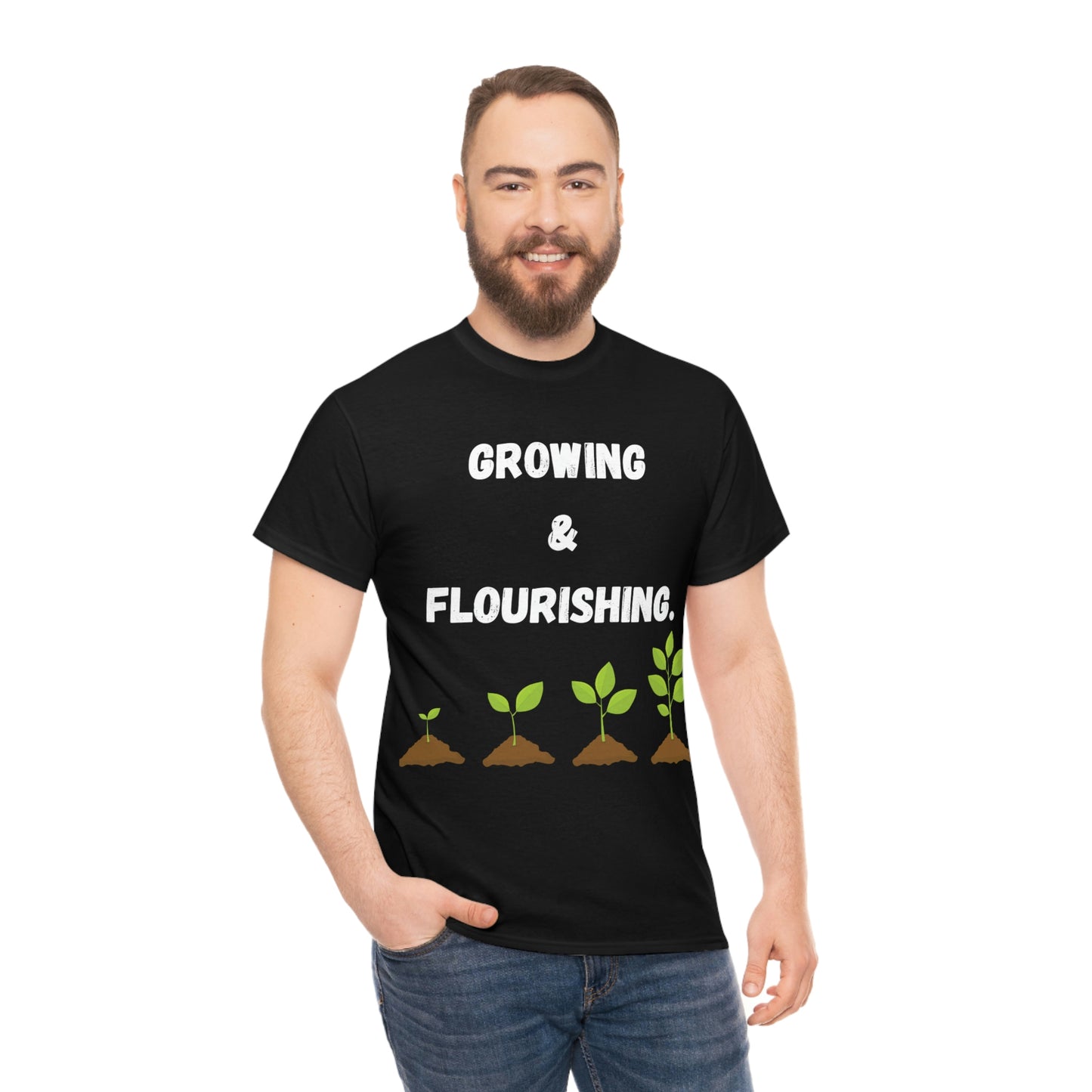 Growing & Flourishing T-Shirt