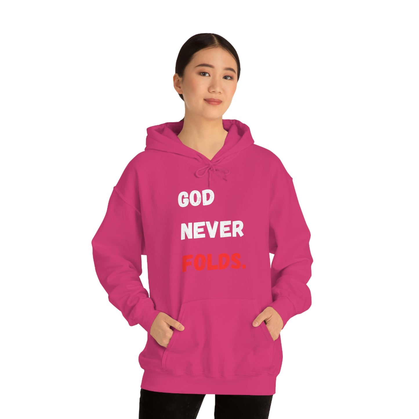 God Never Folds. Hoodie