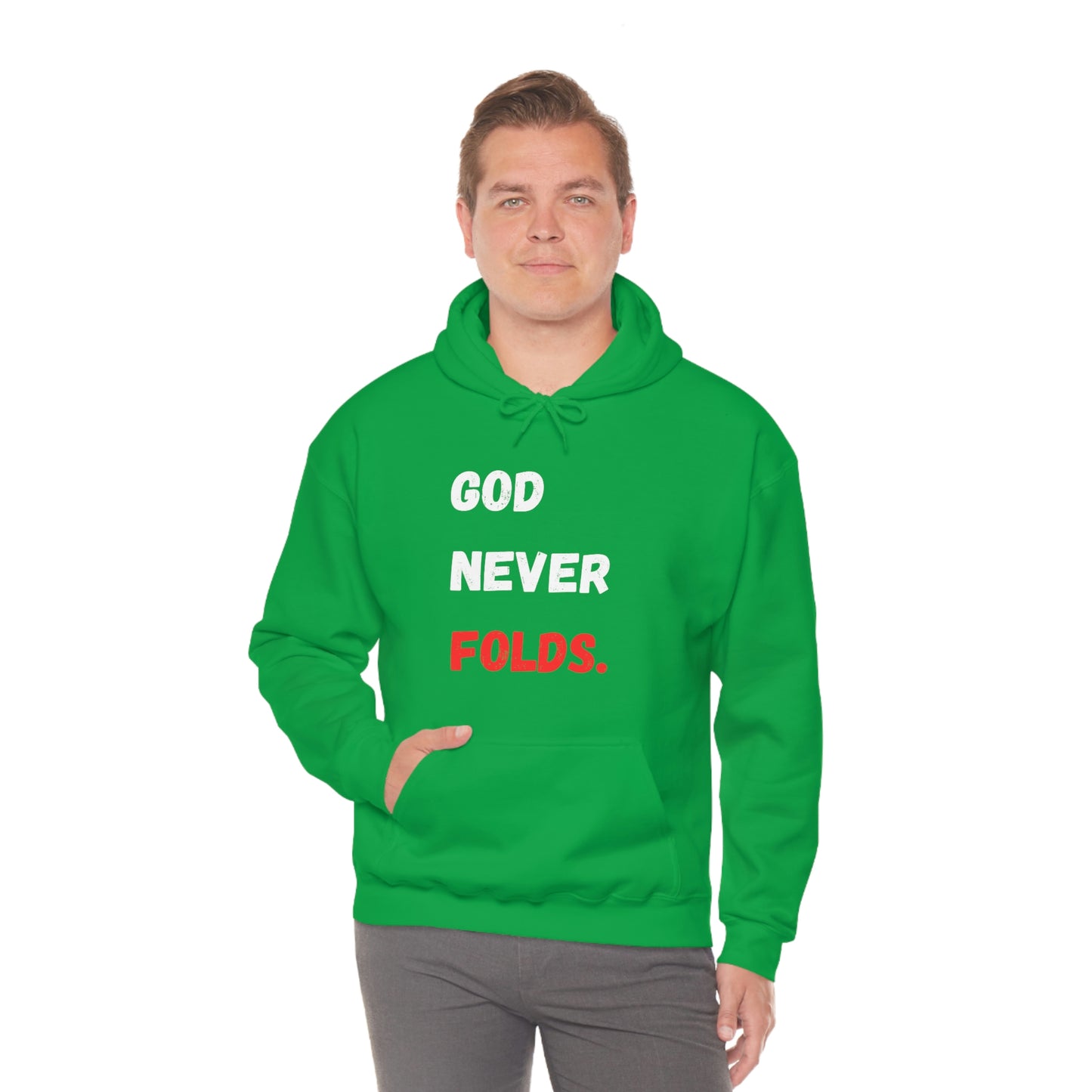 God Never Folds. Hoodie