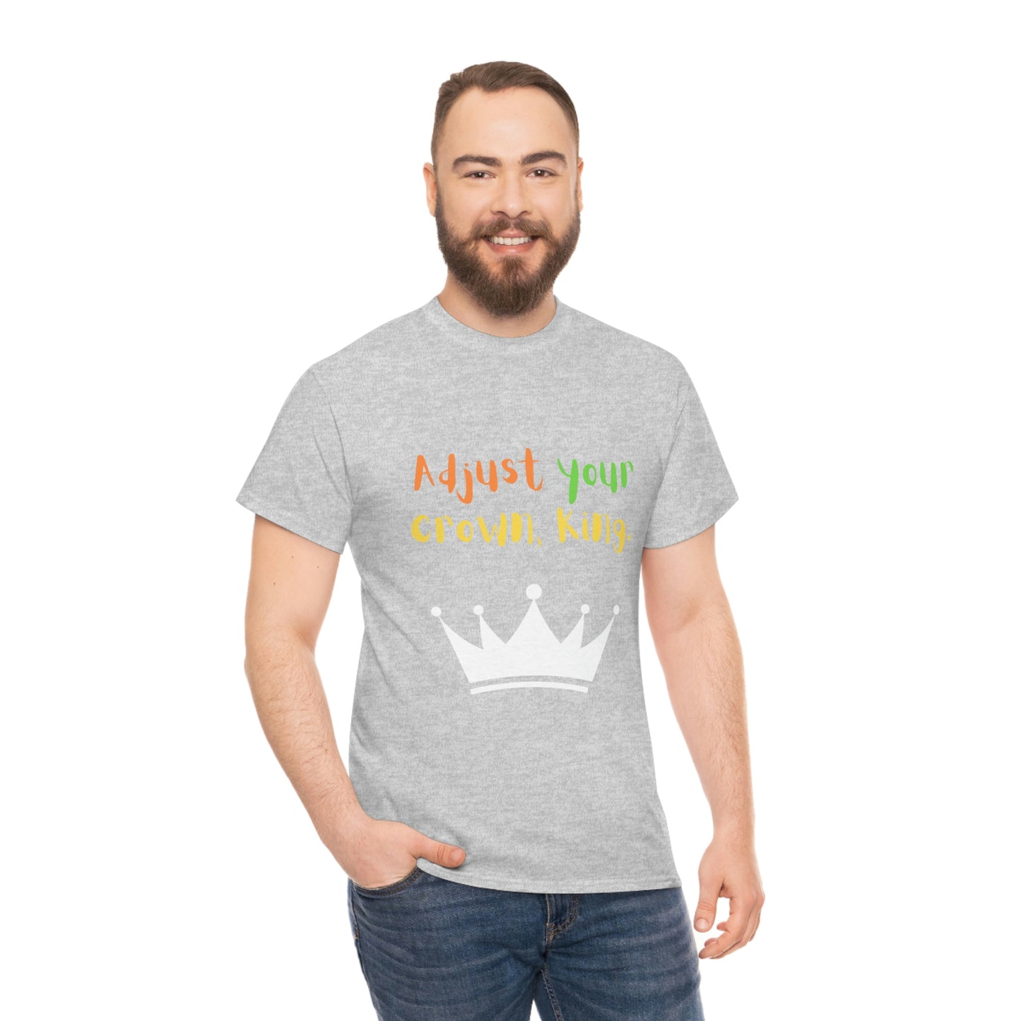 Adjust your crown, King. T-Shirt