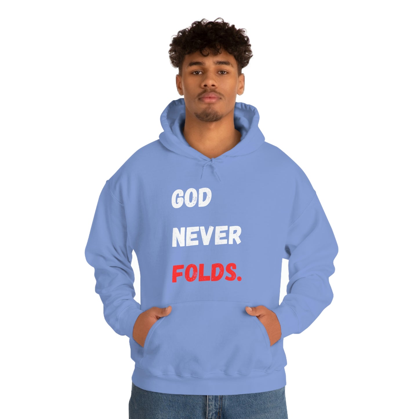 God Never Folds. Hoodie