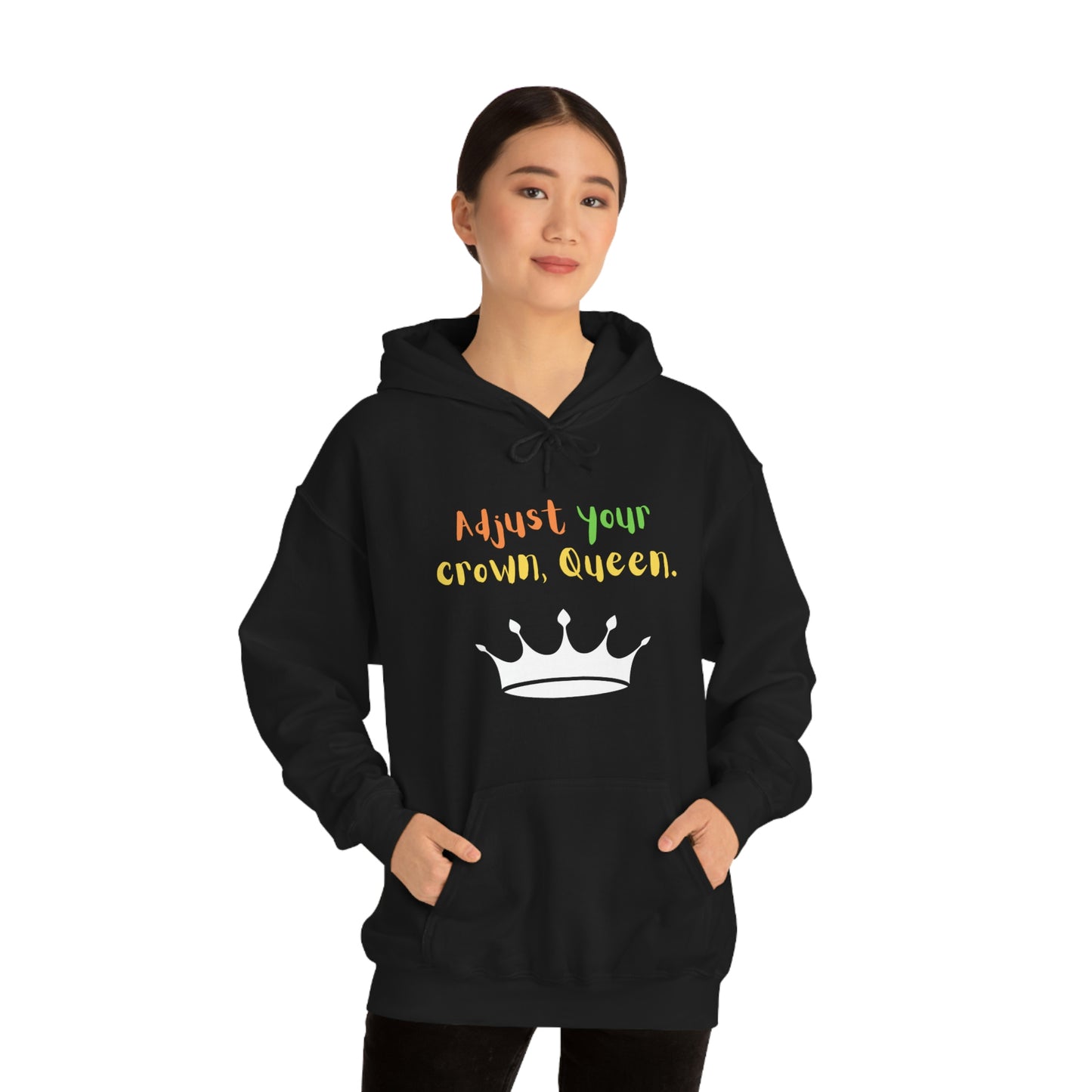 Adjust your crown, Queen. Hoodie