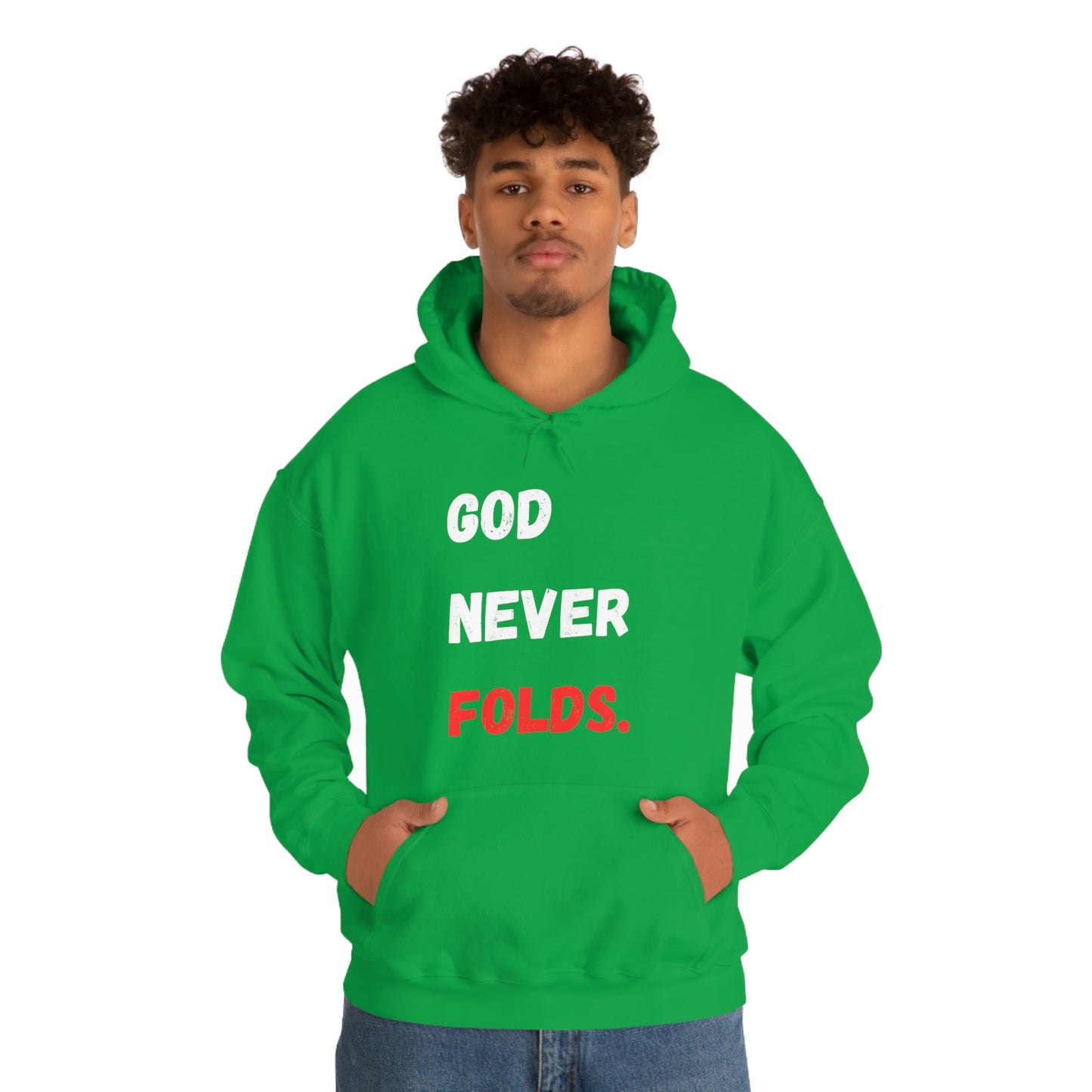 God Never Folds. Hoodie