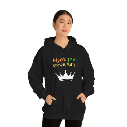 Adjust your crown, King. Hoodie