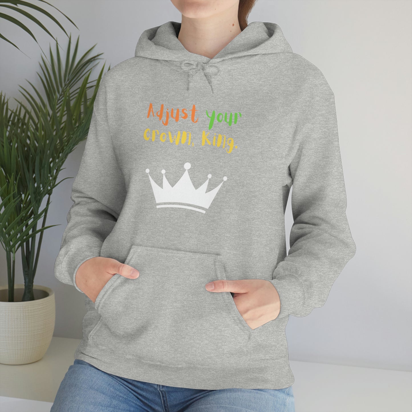 Adjust your crown, King. Hoodie