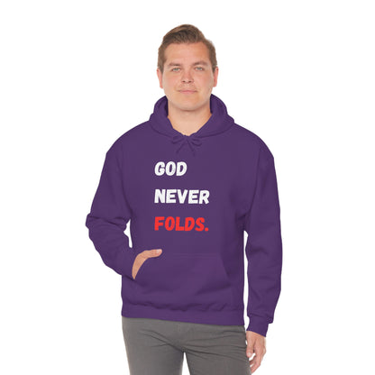 God Never Folds. Hoodie